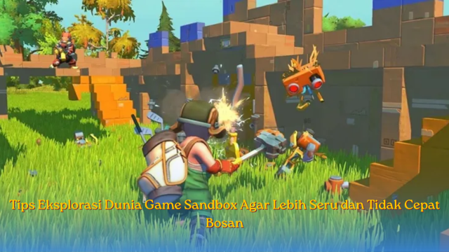 Tips Eksplorasi Dunia